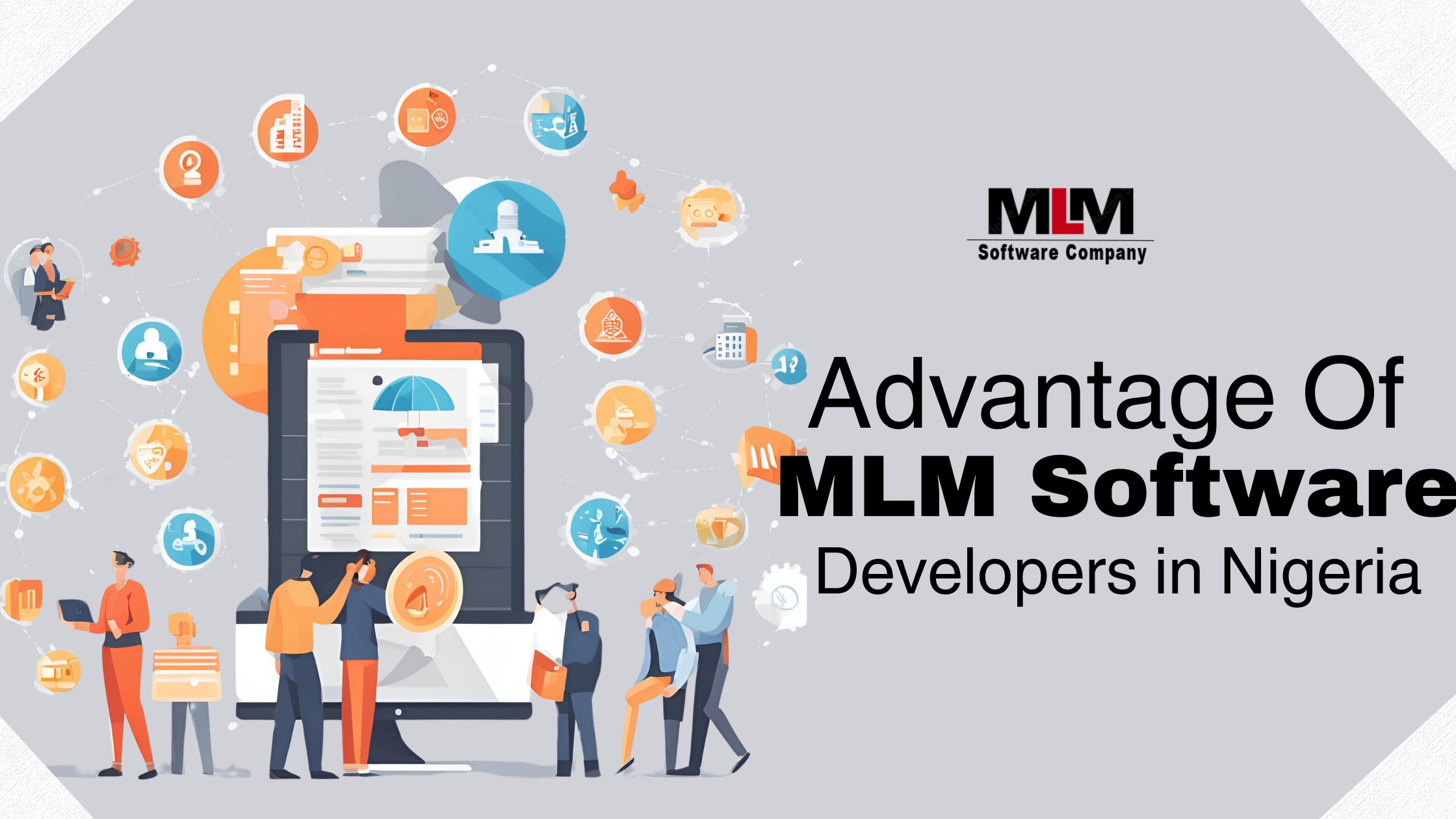 Advantage Of MLM Software developers in Nigeria