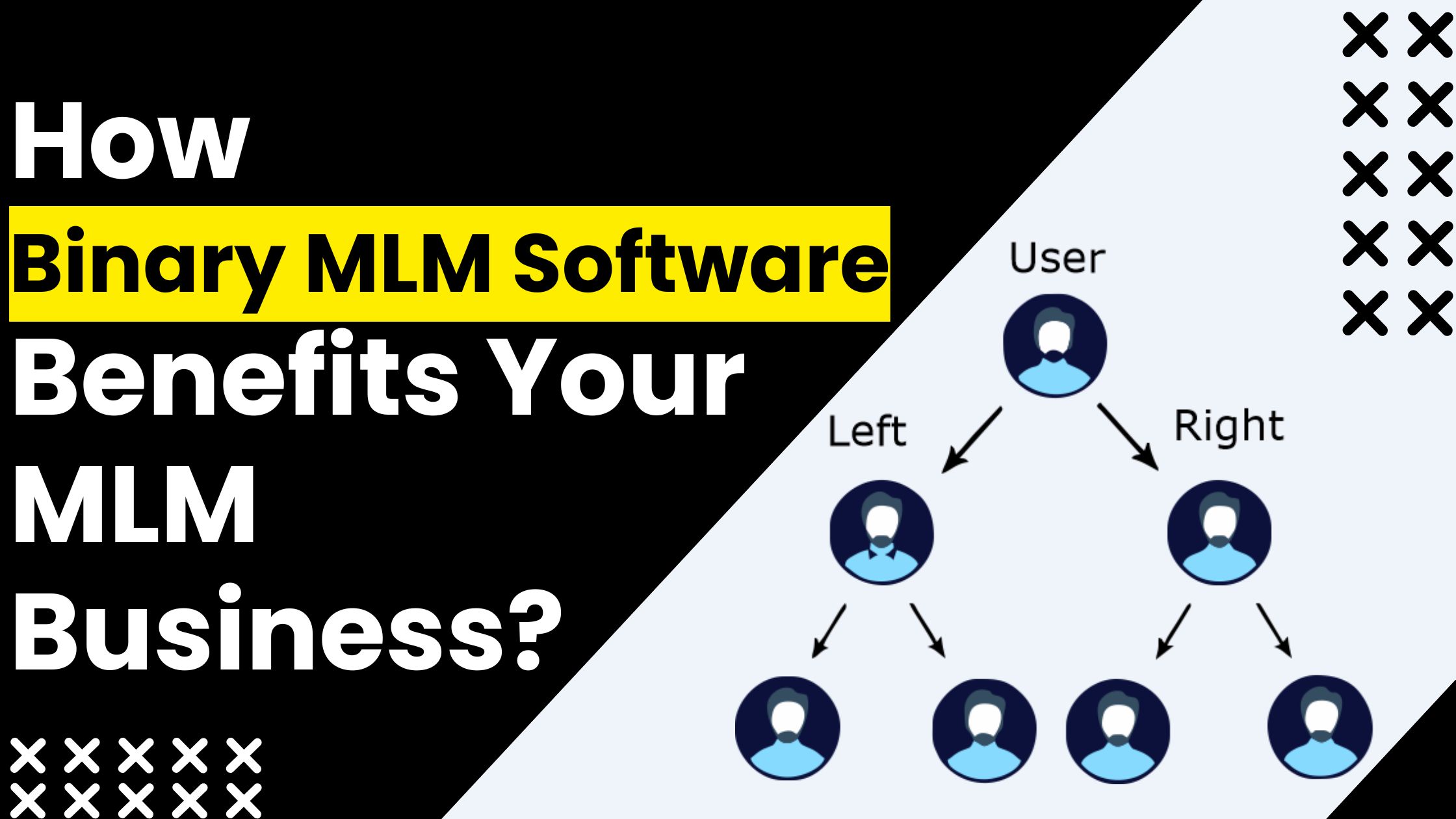 How Binary MLM Software Benefits Your MLM Business?