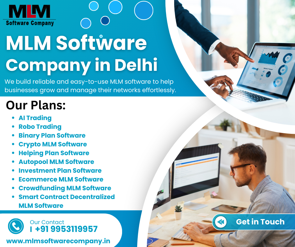 MLM Software Company in Delhi – Best MLM Software Development Services +91 9953119957