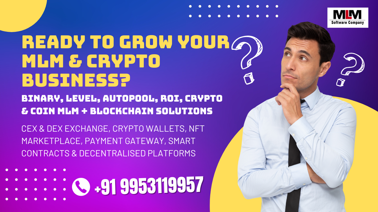 Thumbnail for MLM and Crypto software article showing text: ‘Ready to Grow Your MLM & Crypto Business? Binary, Level, Autopool, ROI, Crypto & Coin MLM + Blockchain Solutions’ with subtext mentioning CEX & DEX exchanges, crypto wallets, NFT marketplace, payment gateway, smart contracts, and decentralised platforms.